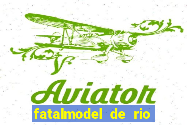 fatalmodel de rio claro sp